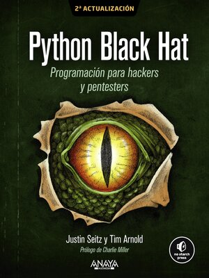 cover image of Python Black Hat. Programación para Hackers y Pentesters
